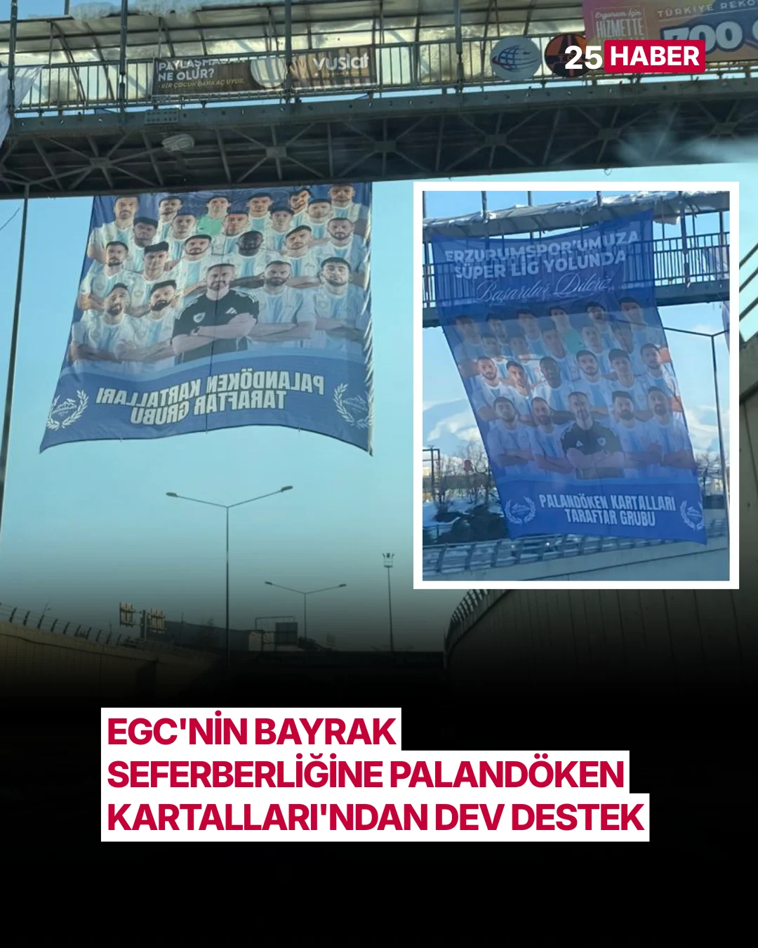 egcnin bayrak seferberligine palandoken kartallarindan dev destek 1