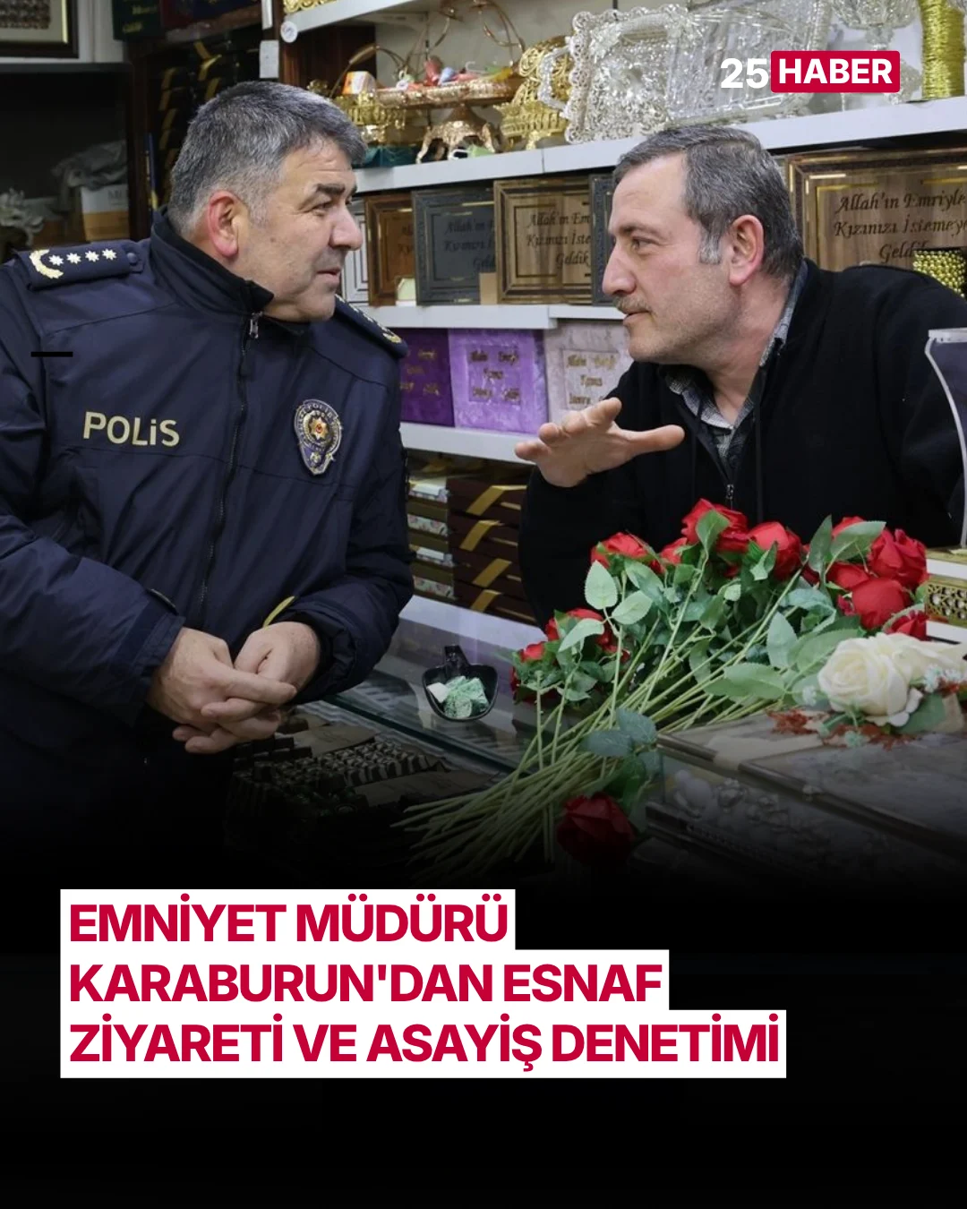 emniyet muduru karaburundan esnaf ziyareti ve asayis denetimi 1