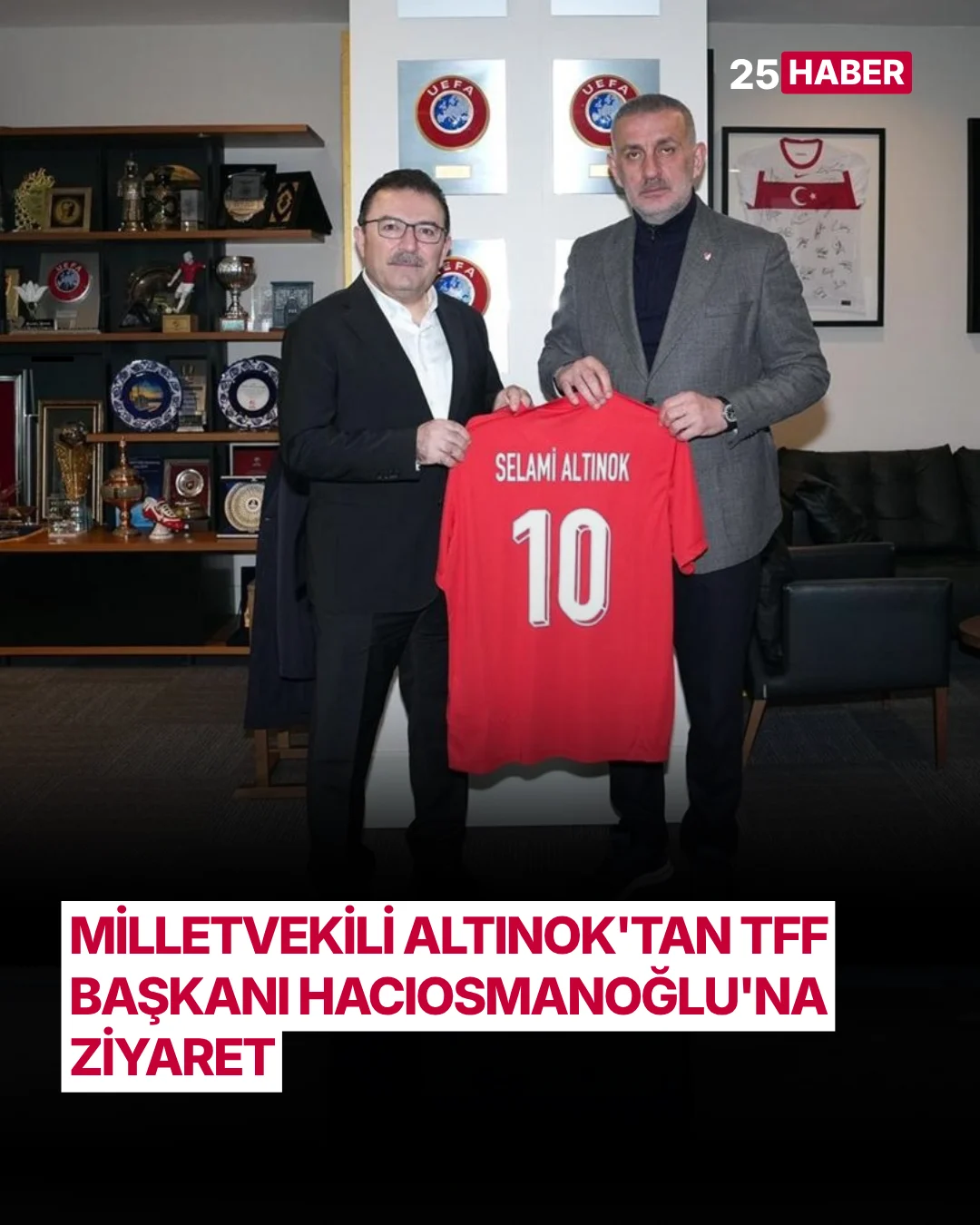 milletvekili altinoktan tff baskani haciosmanogluna ziyaret 1