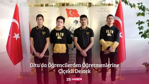 Oltu'da Öğrencilerden Öğretmenlerine Çiçekli Destek