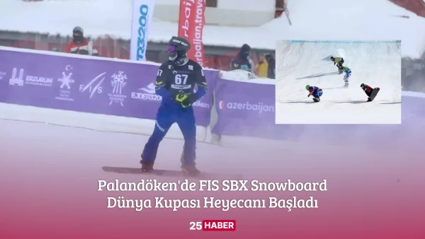 Palandöken'de FIS SBX Snowboard Dünya Kupası Heyecanı Başladı